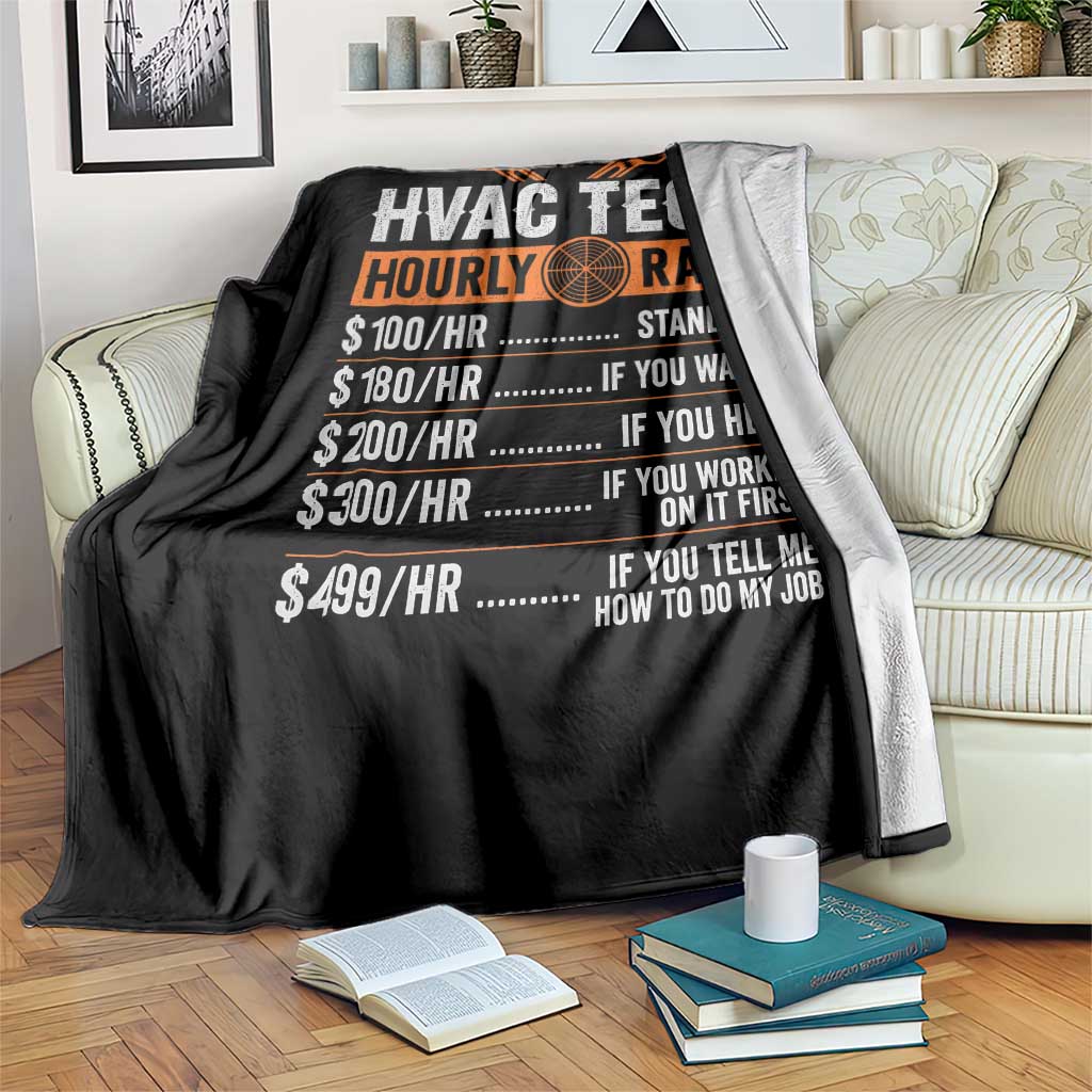 HVAC Tech Hourly Rate Throw Blanket Funny Labor Pricing List Technician Quote Graphic TS10 Print Your Wear