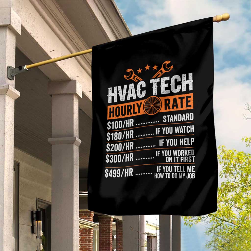 HVAC Tech Hourly Rate Garden Flag Funny Labor Pricing List Technician Quote Graphic TS10 Print Your Wear