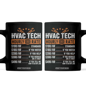 HVAC Tech Hourly Rate Coffee Mug Funny Labor Pricing List Technician Quote Graphic TS10 Black Print Your Wear