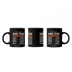 HVAC Tech Hourly Rate Coffee Mug Funny Labor Pricing List Technician Quote Graphic TS10 Print Your Wear