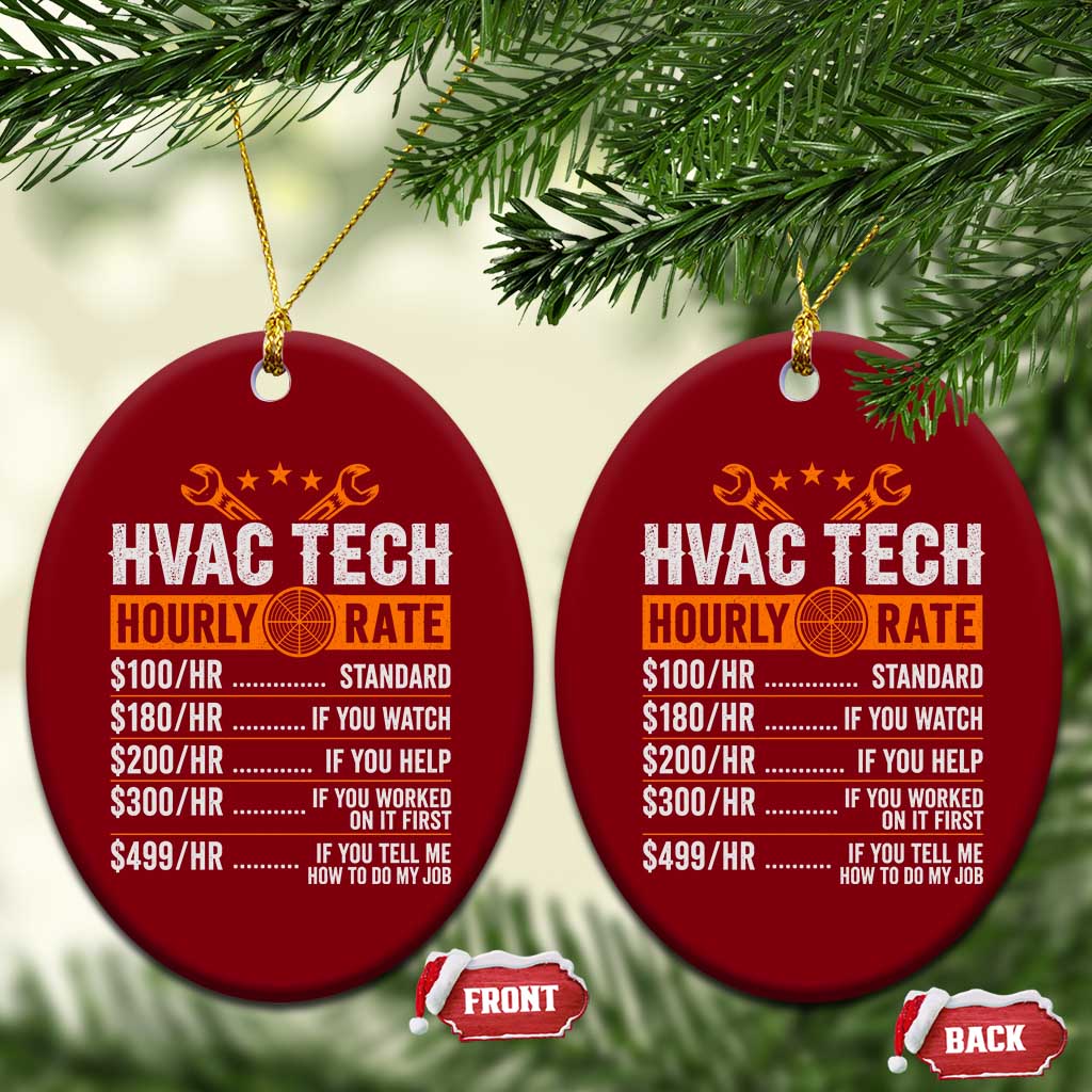HVAC Tech Hourly Rate Ceramic Ornament Funny Labor Pricing List Technician Quote Graphic TS10 Print Your Wear