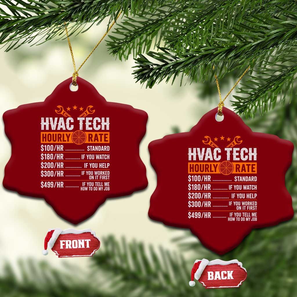 HVAC Tech Hourly Rate Ceramic Ornament Funny Labor Pricing List Technician Quote Graphic TS10 Print Your Wear