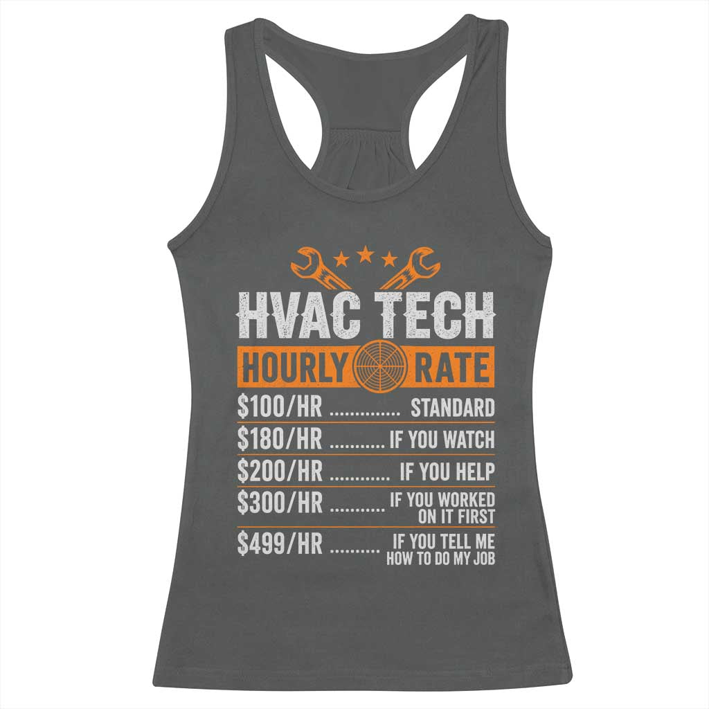 HVAC Tech Hourly Rate Racerback Tank Top Funny Labor Pricing List Technician Quote Graphic TS10 Dark Heather Print Your Wear