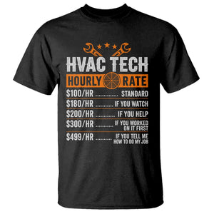 HVAC Tech Hourly Rate T Shirt Funny Labor Pricing List Technician Quote Graphic TS10 Black Print Your Wear
