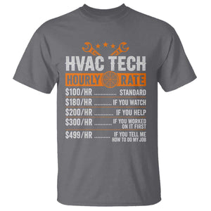 HVAC Tech Hourly Rate T Shirt Funny Labor Pricing List Technician Quote Graphic TS10 Charcoal Print Your Wear