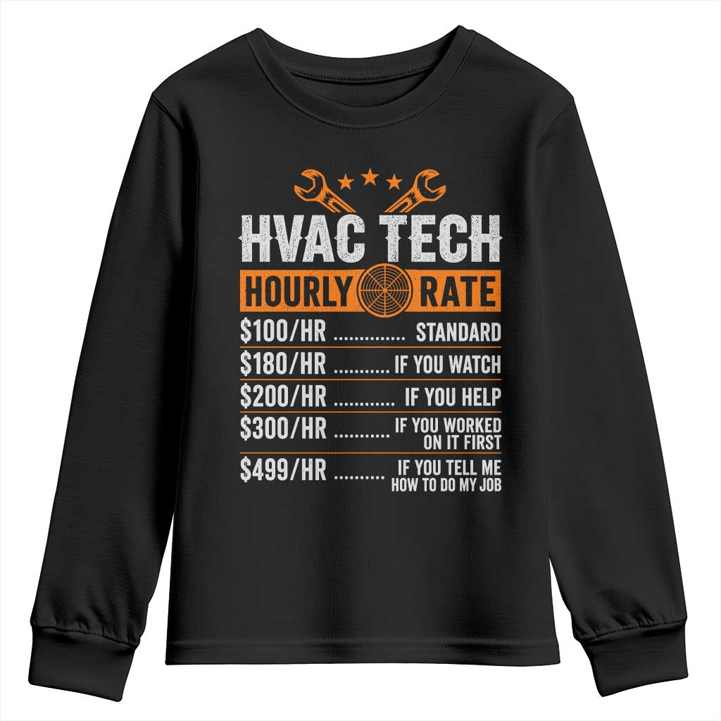 HVAC Tech Hourly Rate Youth Sweatshirt Funny Labor Pricing List Technician Quote Graphic TS10 Black Print Your Wear
