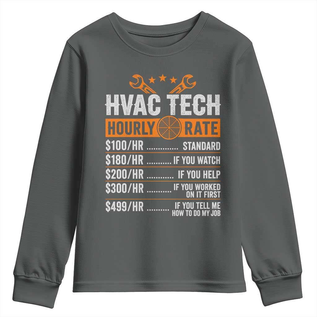 HVAC Tech Hourly Rate Youth Sweatshirt Funny Labor Pricing List Technician Quote Graphic TS10 Dark Heather Print Your Wear