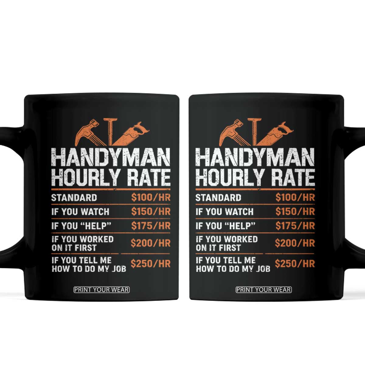 Handyman Hourly Rate Coffee Mug Handyman Gifts Contractor Coworker Gift TS10 Black Print Your Wear