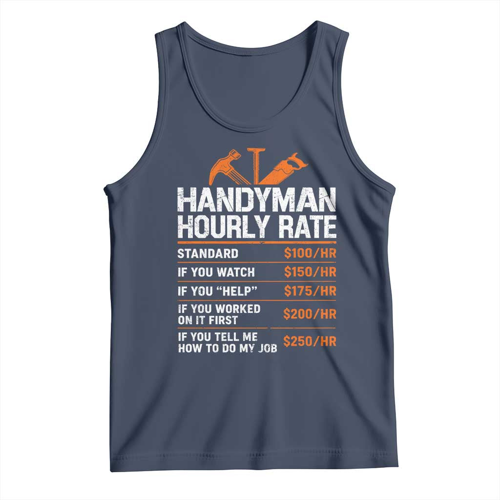 Handyman Hourly Rate Tank Top Handyman Gifts Contractor Coworker Gift TS10 Navy Print Your Wear