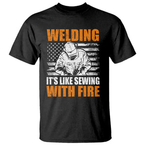 Welder Gifts for Men T Shirt Welding Its Like Sewing With Fire American Flag TS10 Black Print Your Wear