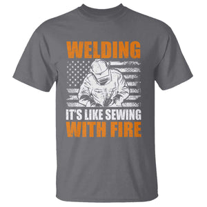 Welder Gifts for Men T Shirt Welding Its Like Sewing With Fire American Flag TS10 Charcoal Print Your Wear