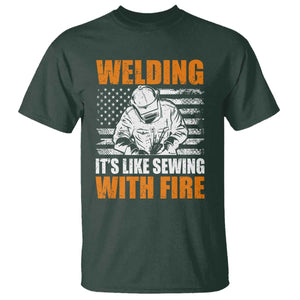 Welder Gifts for Men T Shirt Welding Its Like Sewing With Fire American Flag TS10 Dark Forest Green Print Your Wear