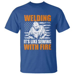 Welder Gifts for Men T Shirt Welding Its Like Sewing With Fire American Flag TS10 Royal Blue Print Your Wear
