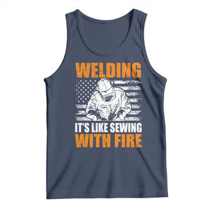 Welder Gifts for Men Tank Top Welding Its Like Sewing With Fire American Flag TS10 Navy Print Your Wear