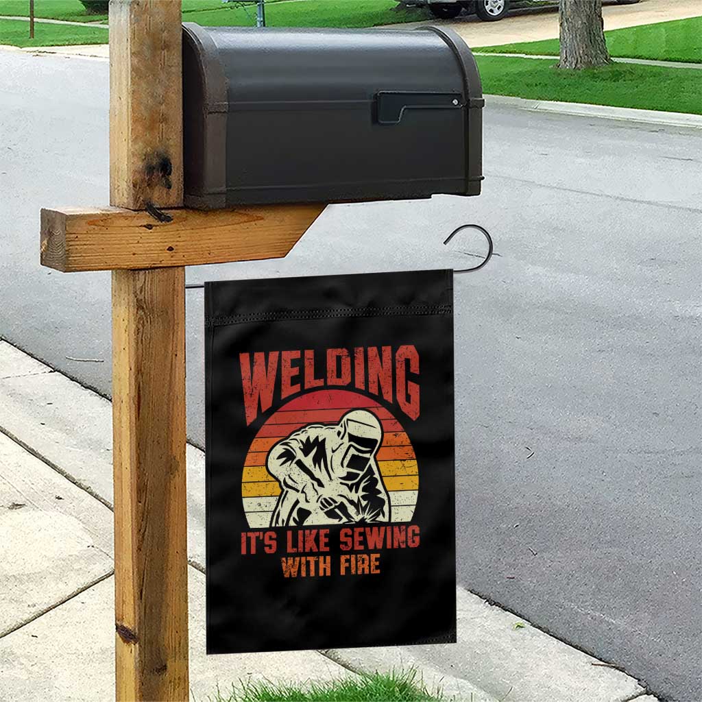 Funny Welder Garden Flag Welding It's Like Sewing With Fire Retro Graphic TS10 Print Your Wear