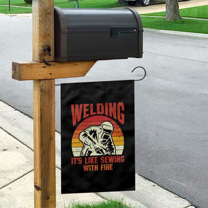 Funny Welder Garden Flag Welding It's Like Sewing With Fire Retro Graphic TS10 Print Your Wear