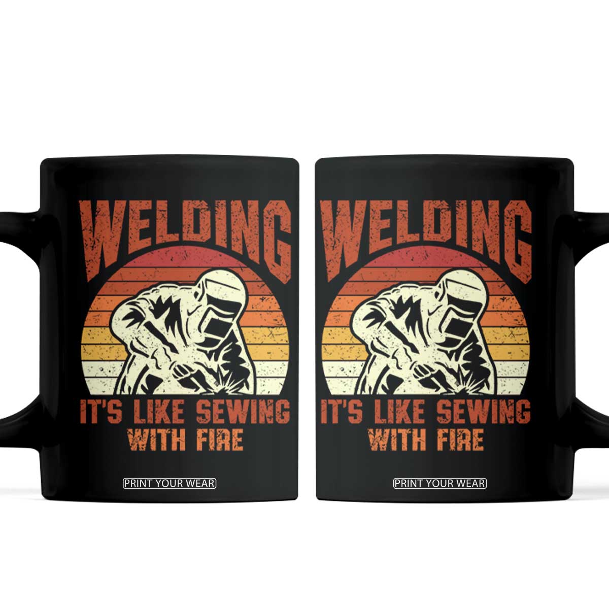 Funny Welder Coffee Mug Welding It's Like Sewing With Fire Retro Graphic TS10 Black Print Your Wear