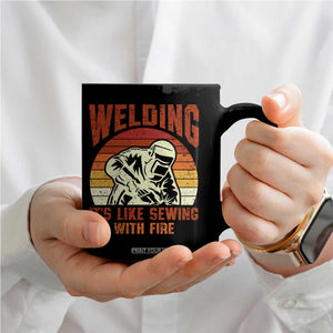 Funny Welder Coffee Mug Welding It's Like Sewing With Fire Retro Graphic TS10 Print Your Wear