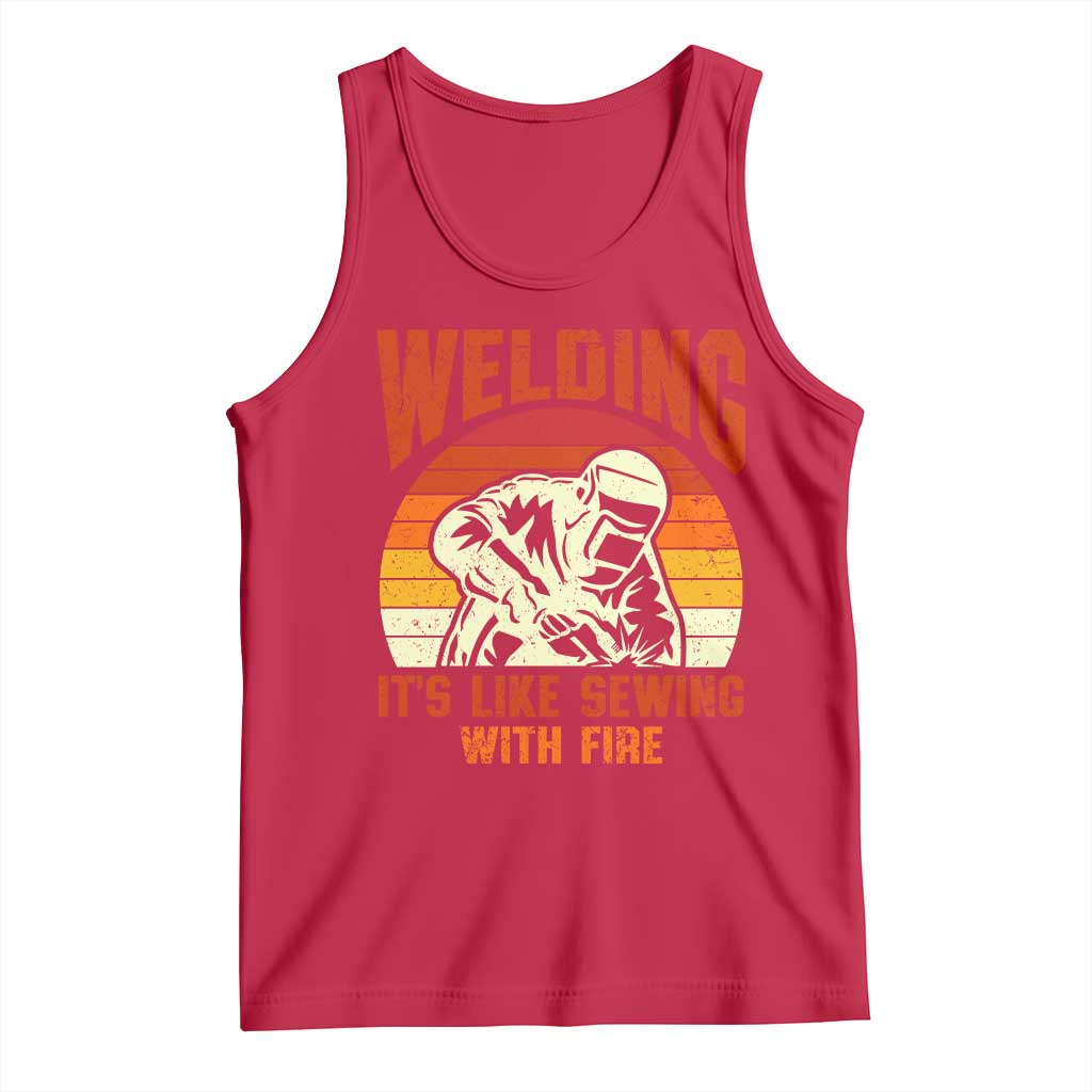 Funny Welder Tank Top Welding It's Like Sewing With Fire Retro Graphic TS10 Red Print Your Wear