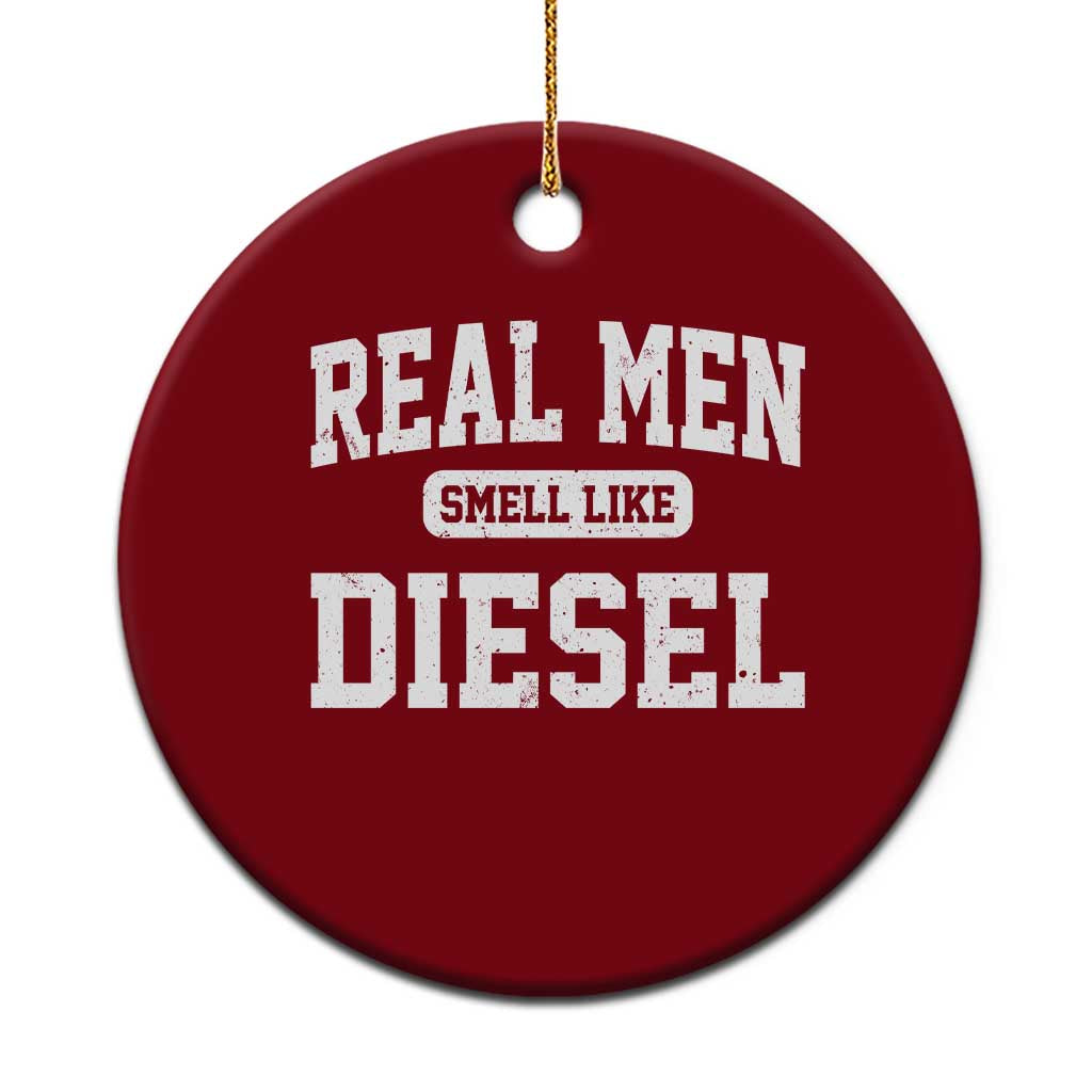 Funny Truck Mechanic Ceramic Ornament Real Men Smell Like Diesel TS10 1pc Red Print Your Wear