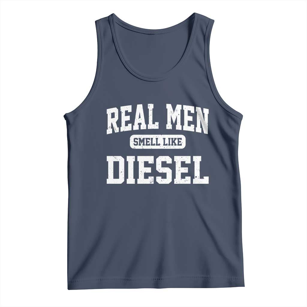 Funny Truck Mechanic Tank Top Real Men Smell Like Diesel TS10 Navy Print Your Wear