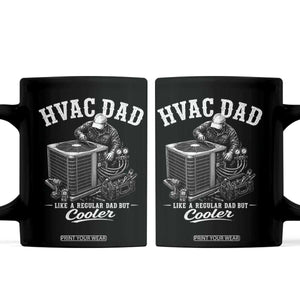 HVAC Dad Coffee Mug Funny Technician Fathers Day Graphic TS10 Black Print Your Wear