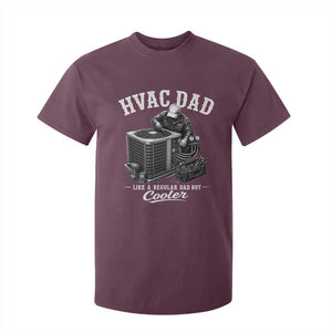 HVAC Dad T Shirt For Kid Funny Technician Fathers Day Graphic TS10 Maroon Print Your Wear