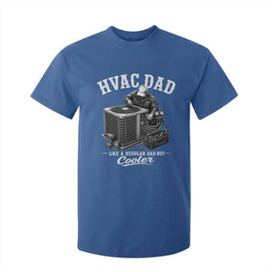 HVAC Dad T Shirt For Kid Funny Technician Fathers Day Graphic TS10 Royal Blue Print Your Wear