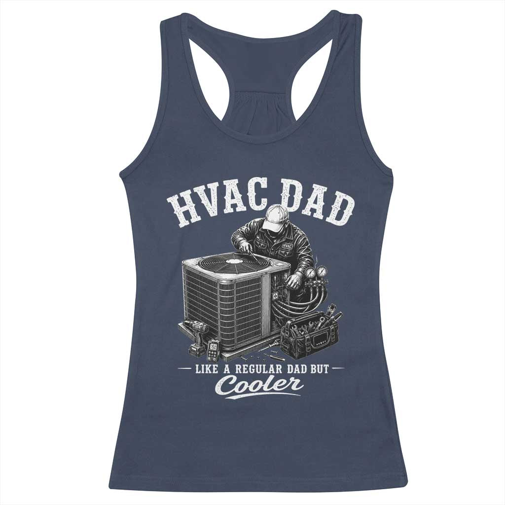 HVAC Dad Racerback Tank Top Funny Technician Fathers Day Graphic TS10 Navy Print Your Wear