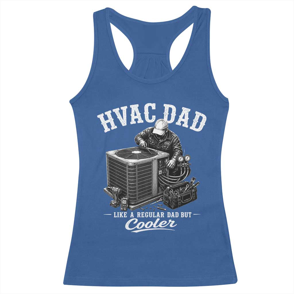 HVAC Dad Racerback Tank Top Funny Technician Fathers Day Graphic TS10 Royal Blue Print Your Wear