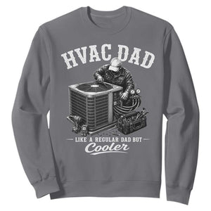 HVAC Dad Sweatshirt Funny Technician Fathers Day Graphic TS10 Charcoal Print Your Wear