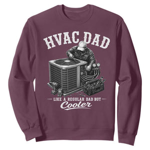 HVAC Dad Sweatshirt Funny Technician Fathers Day Graphic TS10 Maroon Print Your Wear