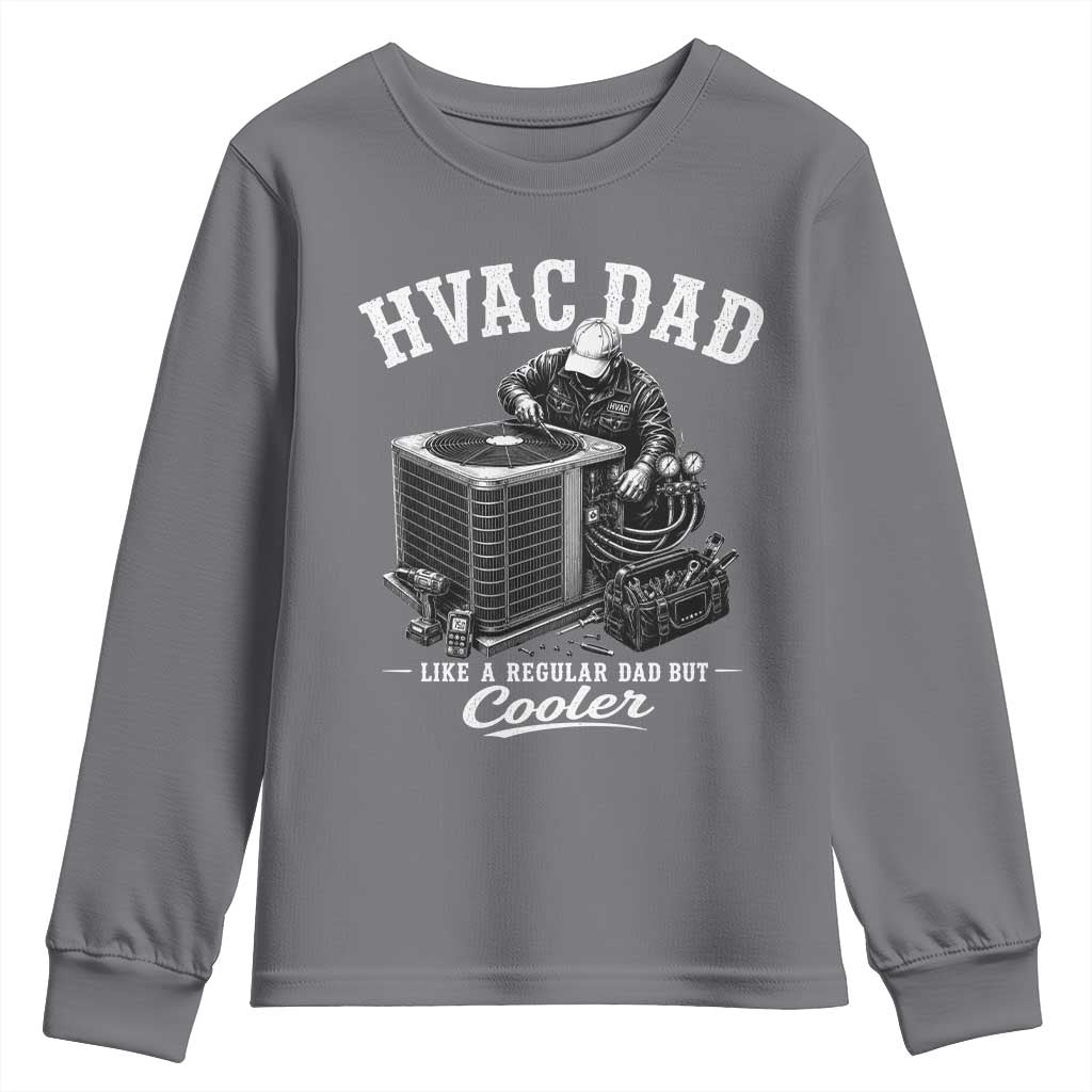HVAC Dad Youth Sweatshirt Funny Technician Fathers Day Graphic TS10 Charcoal Print Your Wear