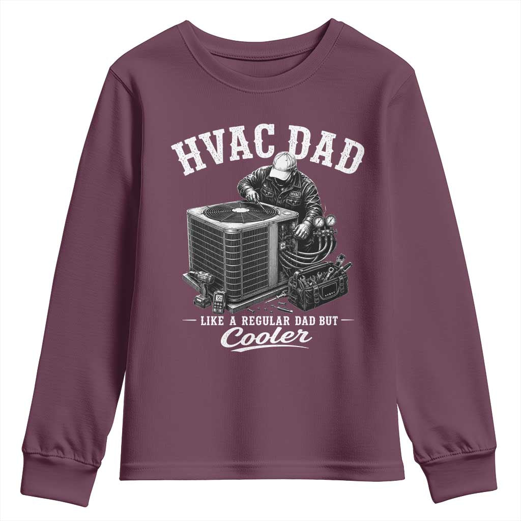 HVAC Dad Youth Sweatshirt Funny Technician Fathers Day Graphic TS10 Maroon Print Your Wear