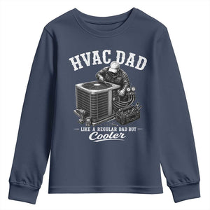 HVAC Dad Youth Sweatshirt Funny Technician Fathers Day Graphic TS10 Navy Print Your Wear