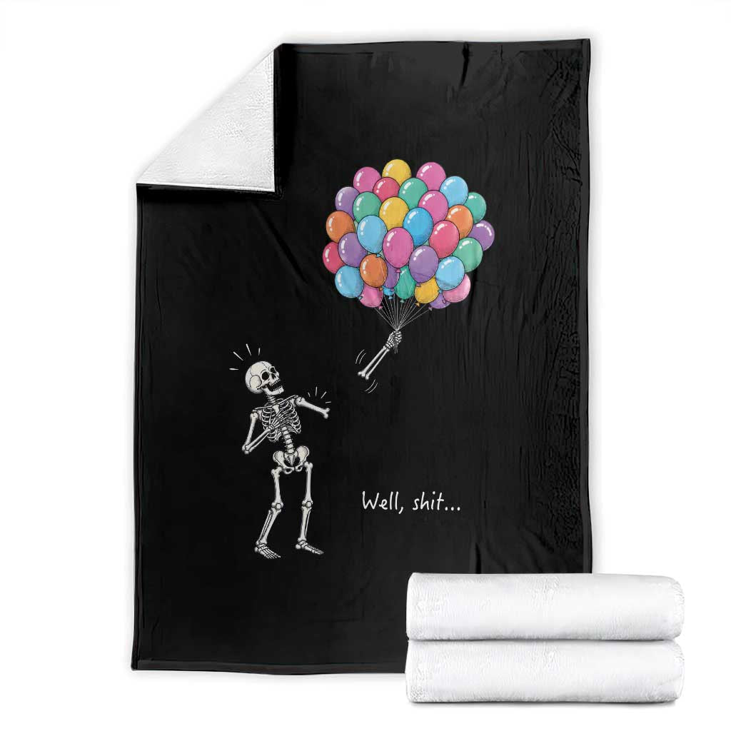 Well Shit Skeleton Detached Arm Throw Blanket Gothic Halloween Flying Balloons Graphic TS10 Black Print Your Wear