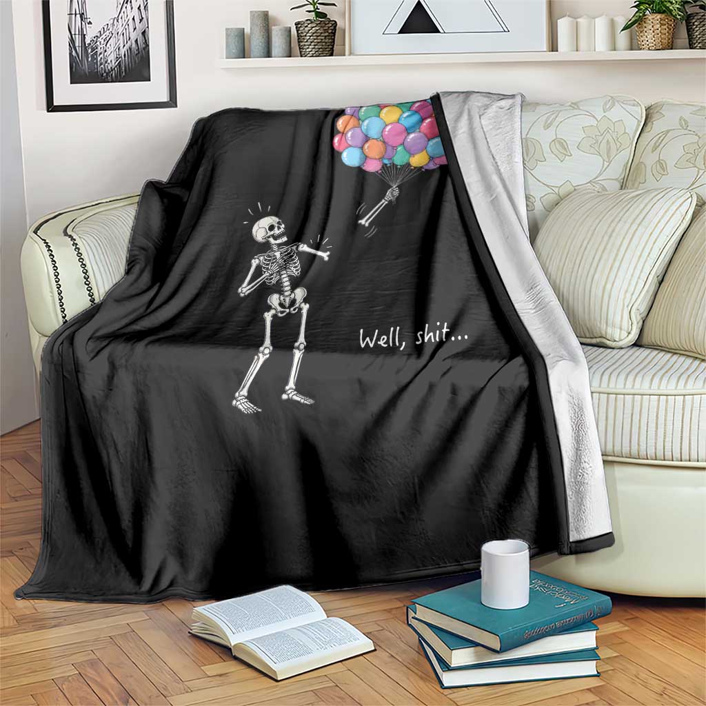 Well Shit Skeleton Detached Arm Throw Blanket Gothic Halloween Flying Balloons Graphic TS10 Print Your Wear