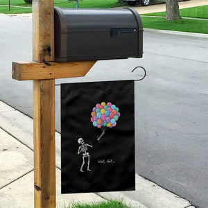 Well Shit Skeleton Detached Arm Garden Flag Gothic Halloween Flying Balloons Graphic TS10 Print Your Wear