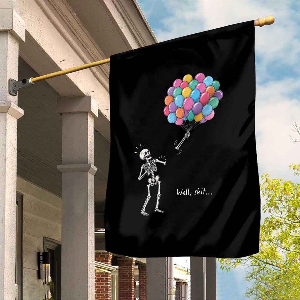 Well Shit Skeleton Detached Arm Garden Flag Gothic Halloween Flying Balloons Graphic TS10 Print Your Wear
