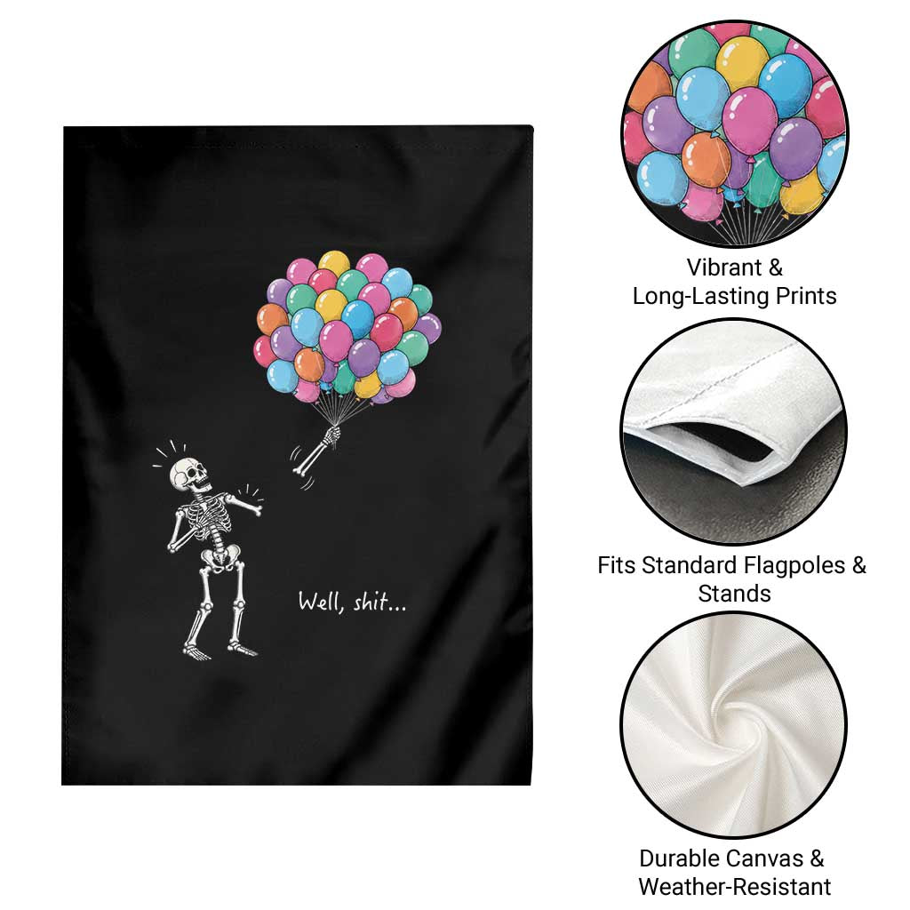 Well Shit Skeleton Detached Arm Garden Flag Gothic Halloween Flying Balloons Graphic TS10 Print Your Wear