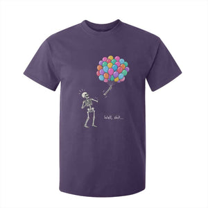 Well Shit Skeleton Detached Arm T Shirt For Kid Gothic Halloween Flying Balloons Graphic TS10 Purple Print Your Wear