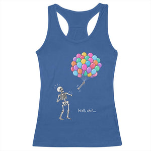 Well Shit Skeleton Detached Arm Racerback Tank Top Gothic Halloween Flying Balloons Graphic TS10 Royal Blue Print Your Wear