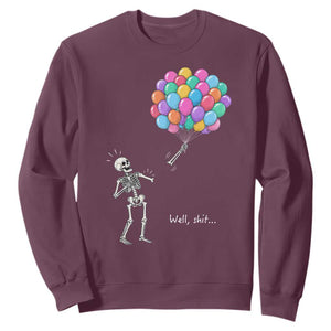 Well Shit Skeleton Detached Arm Sweatshirt Gothic Halloween Flying Balloons Graphic TS10 Maroon Print Your Wear