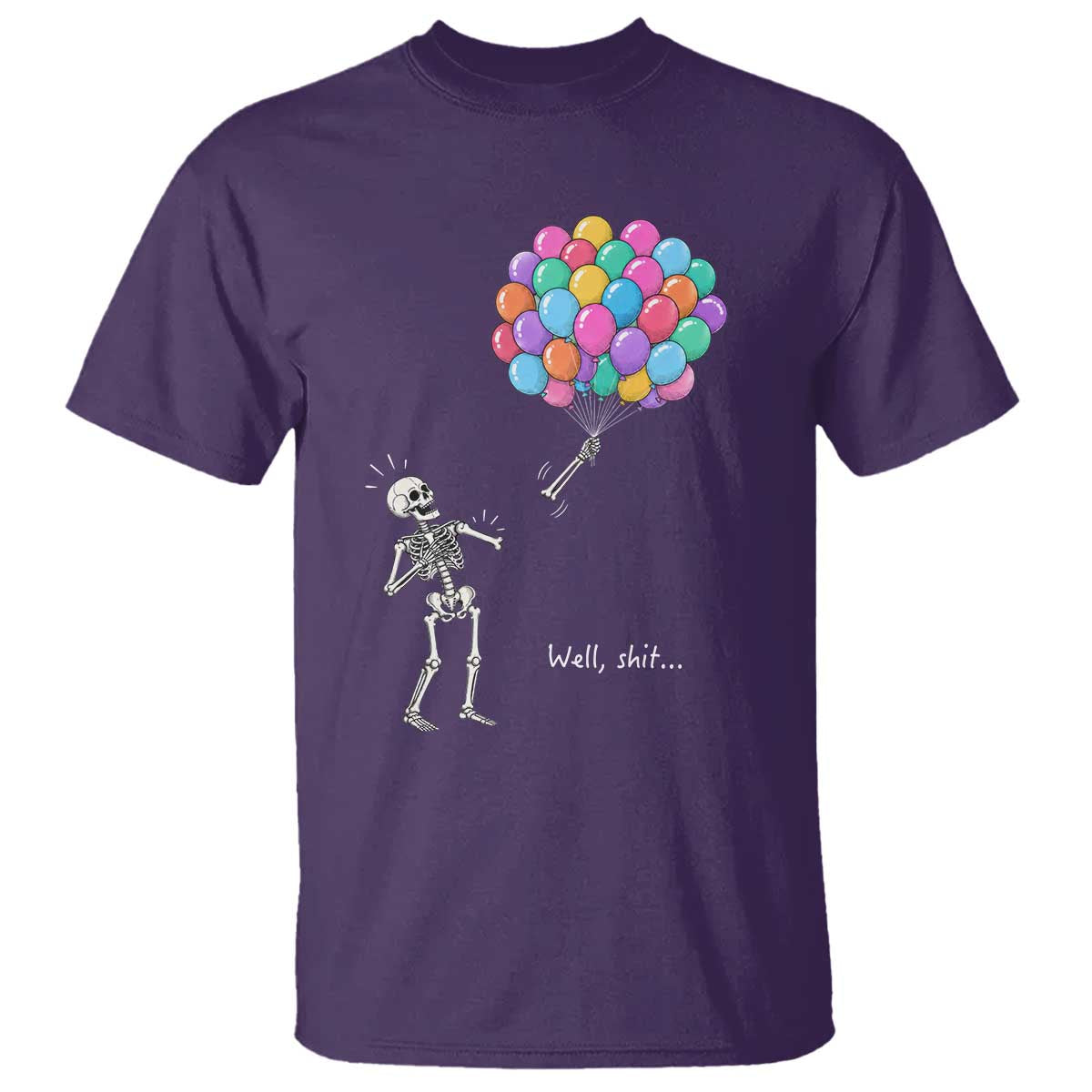 Well Shit Skeleton Detached Arm T Shirt Gothic Halloween Flying Balloons Graphic TS10 Purple Print Your Wear