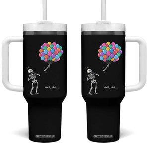 Well Shit Skeleton Detached Arm Tumbler With Handle Gothic Halloween Flying Balloons Graphic TS10 One Size: 40 oz Black Print Your Wear