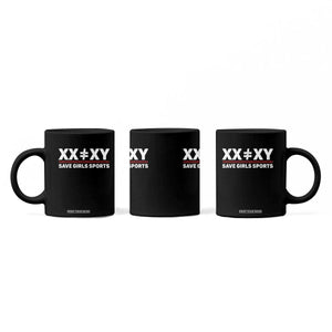 XX Does Not Equal XY Save Girls Sports Coffee Mug TS10 Print Your Wear