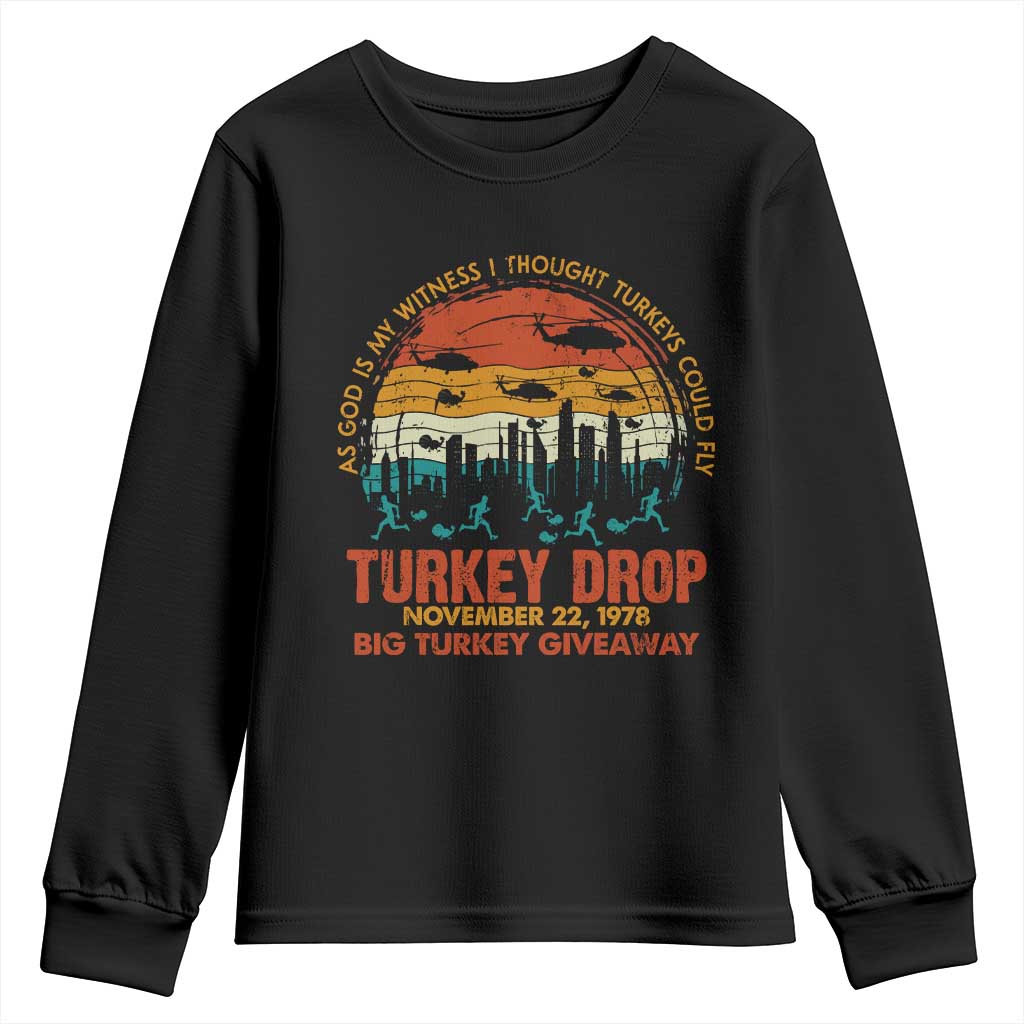 WKRP Turkey Drop Youth Sweatshirt Funny Thanksgiving Day First Annual WKRP TS10 Black Print Your Wear