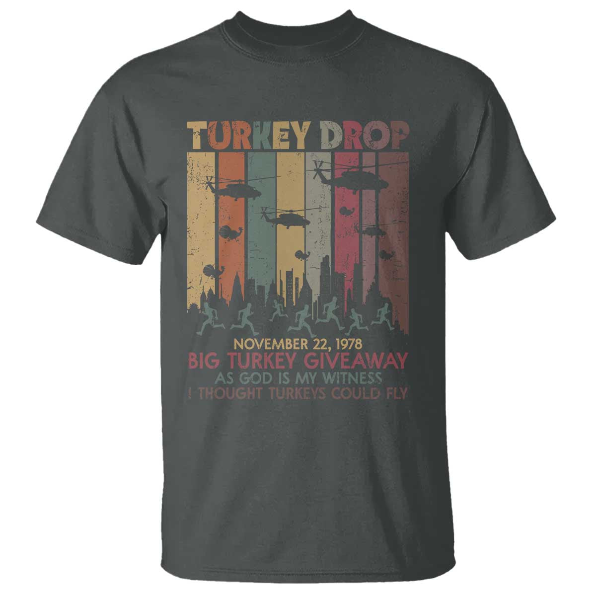 WKRP Turkey Drop T Shirt Retro First Annual WKRP Funny Thanksgiving Day TS10 Dark Heather Print Your Wear