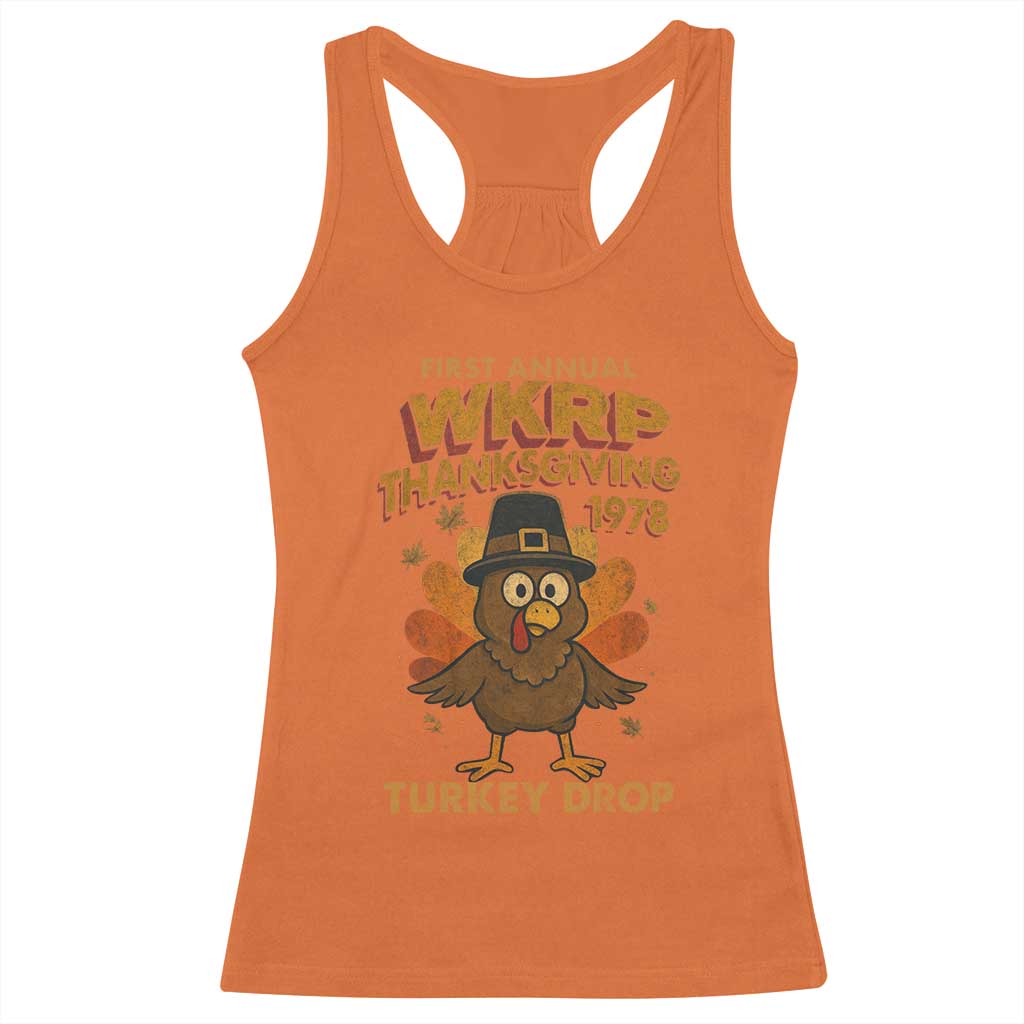 First Annual WKRP Racerback Tank Top Funny Thanksgiving Day WKRP Turkey Drop TS10 Orange Print Your Wear