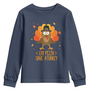 Save A Turkey Eat Pizza Youth Sweatshirt Funny Thanksgiving TS10 Navy Print Your Wear